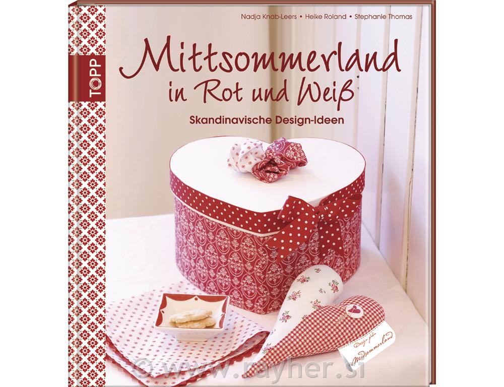 Knjiga: Mittsommerland in Rot und Weiß,njemački jezik, Hardcover