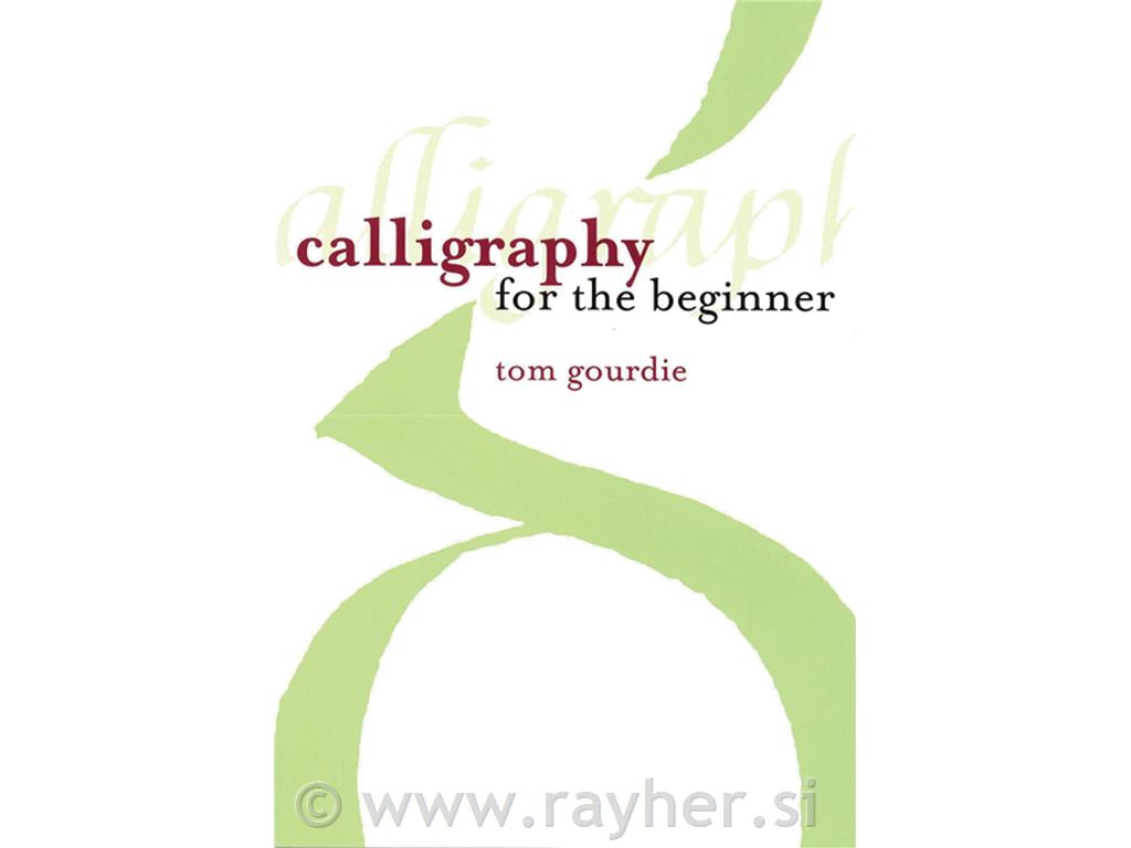 KNJIGA CALLIGRAPHY FOR THE BEGINNERS